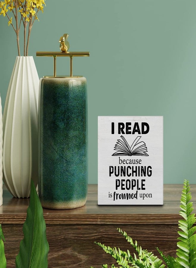 YIDOU Humor Reading Wood Box Sign Decor Desk Sign I Read Because Punching People is Frowned Upon Wooden Box Block Sign Rustic Home Shelf Wall Decoration - Image 3